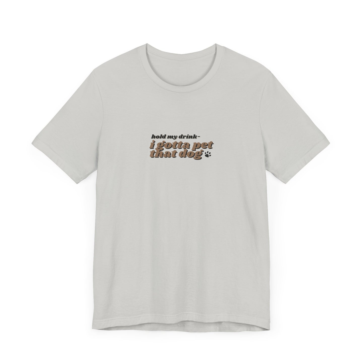 "Hold my drink" Unisex Tee