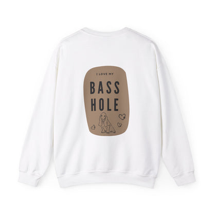 "I love my Basshole" Heavy Blend Crewneck Sweatshirt