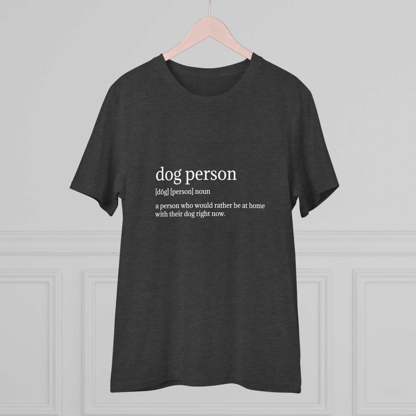 Funny Dog Person T-shirt - Unisex