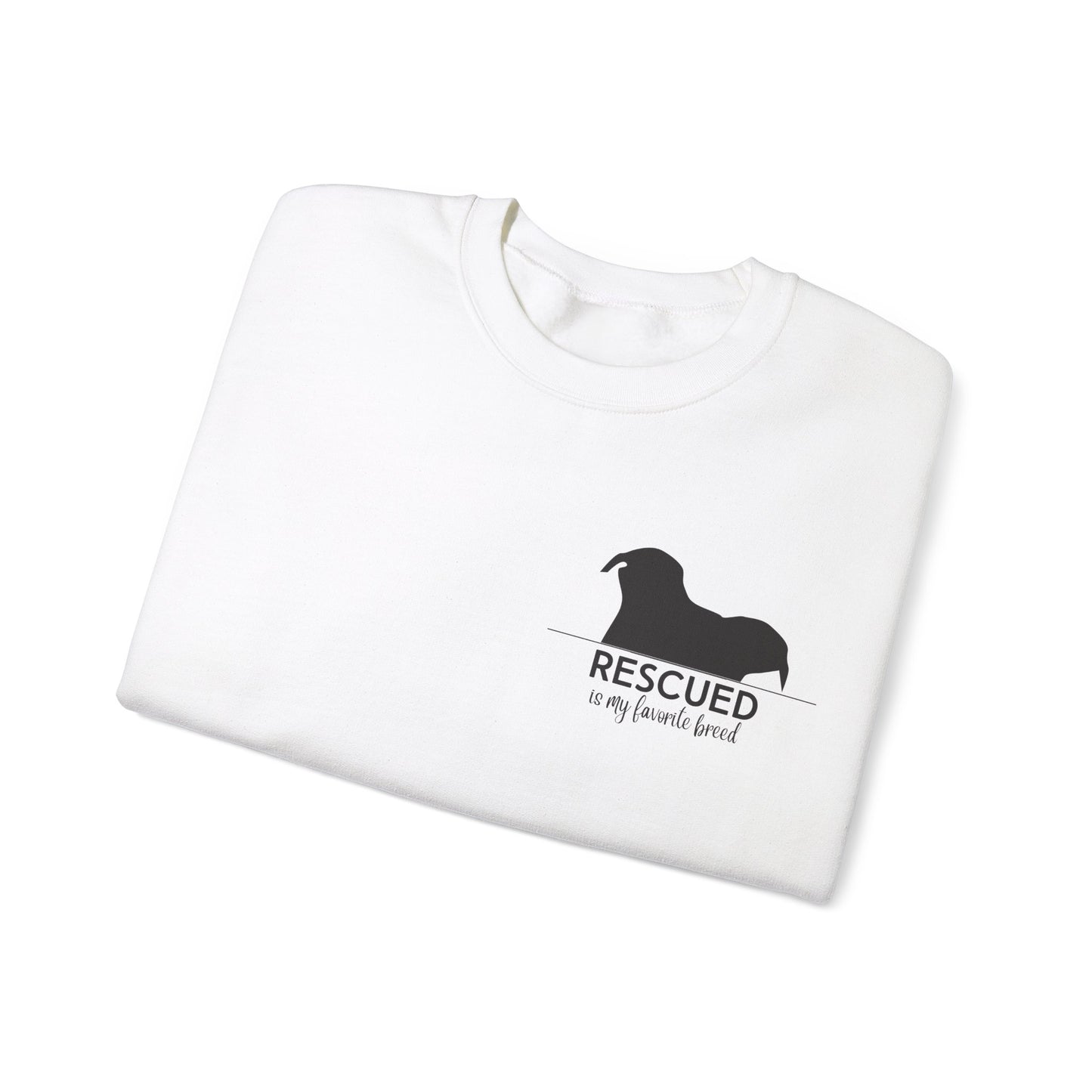 "Rescued Is My Favorite Breed" Crewneck Sweatshirt