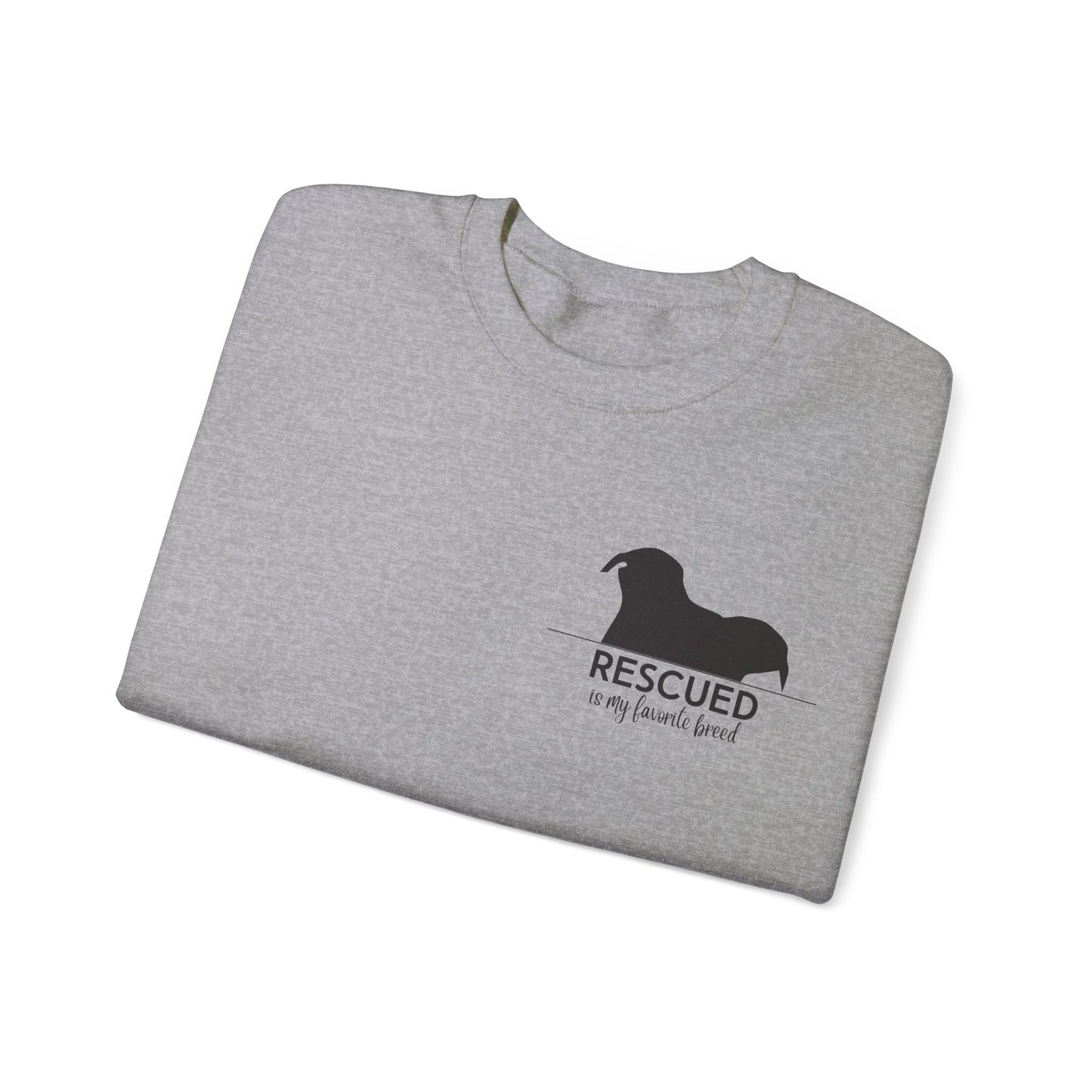 "Rescued Is My Favorite Breed" Crewneck Sweatshirt