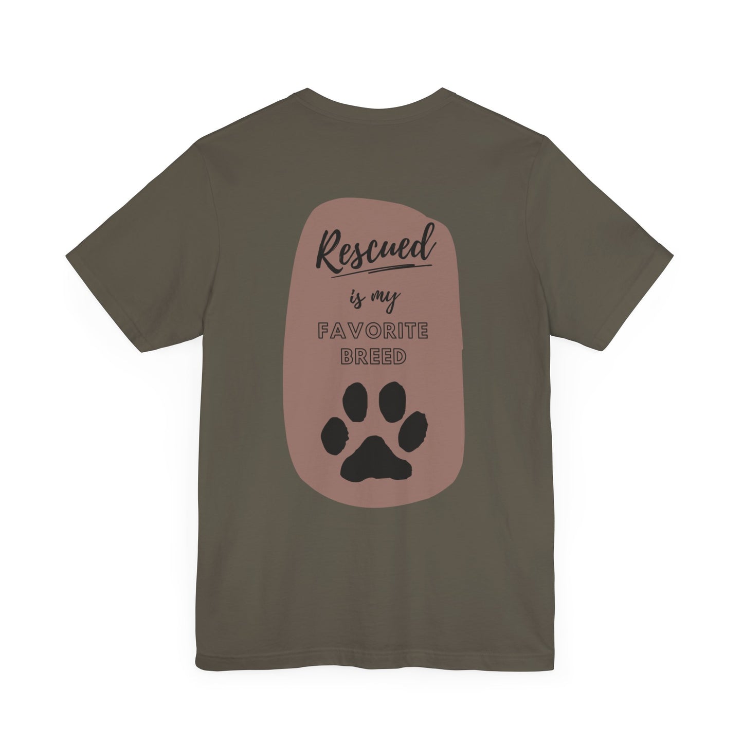 Rescued Is My Favorite Breed, Unisex Tee