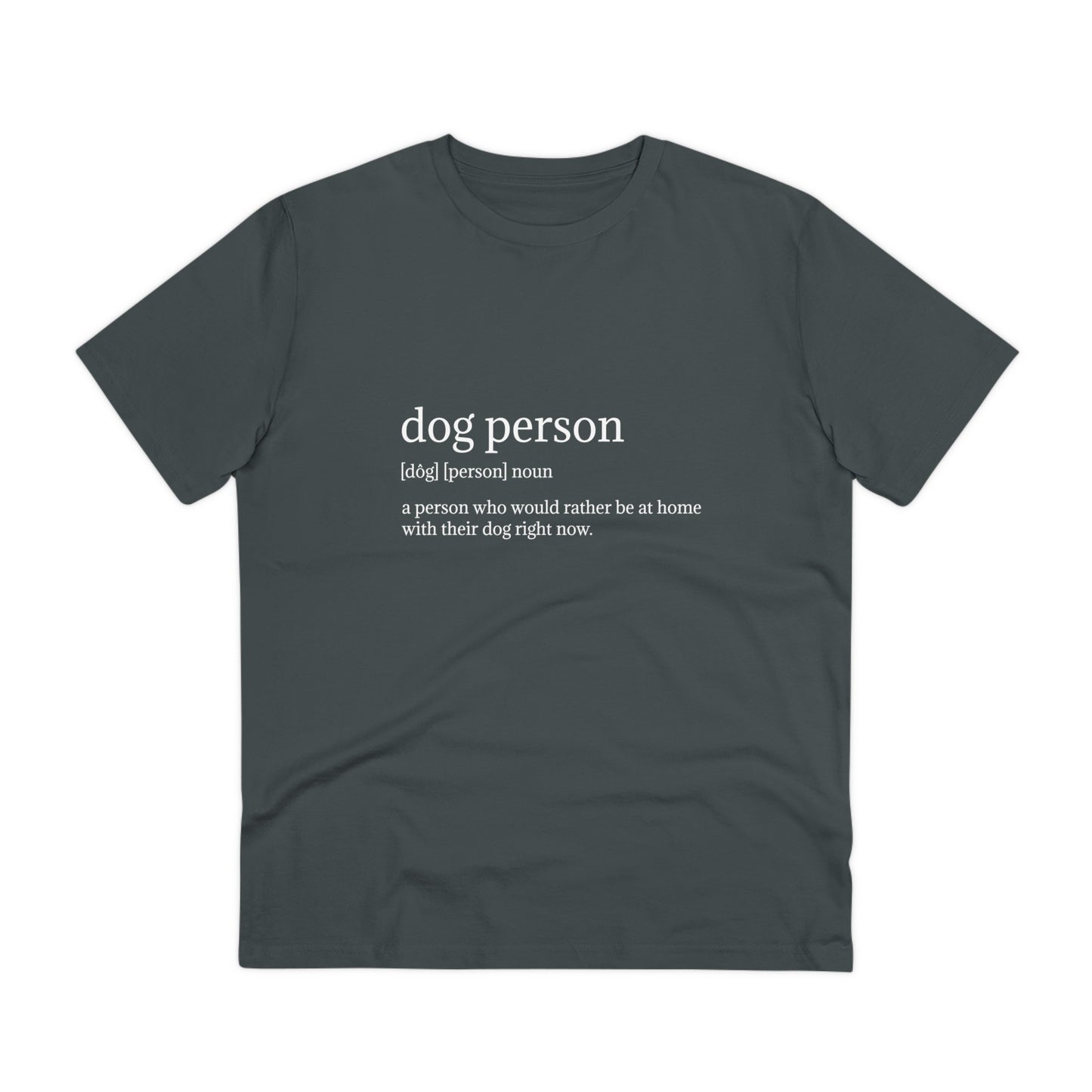 Funny Dog Person T-shirt - Unisex