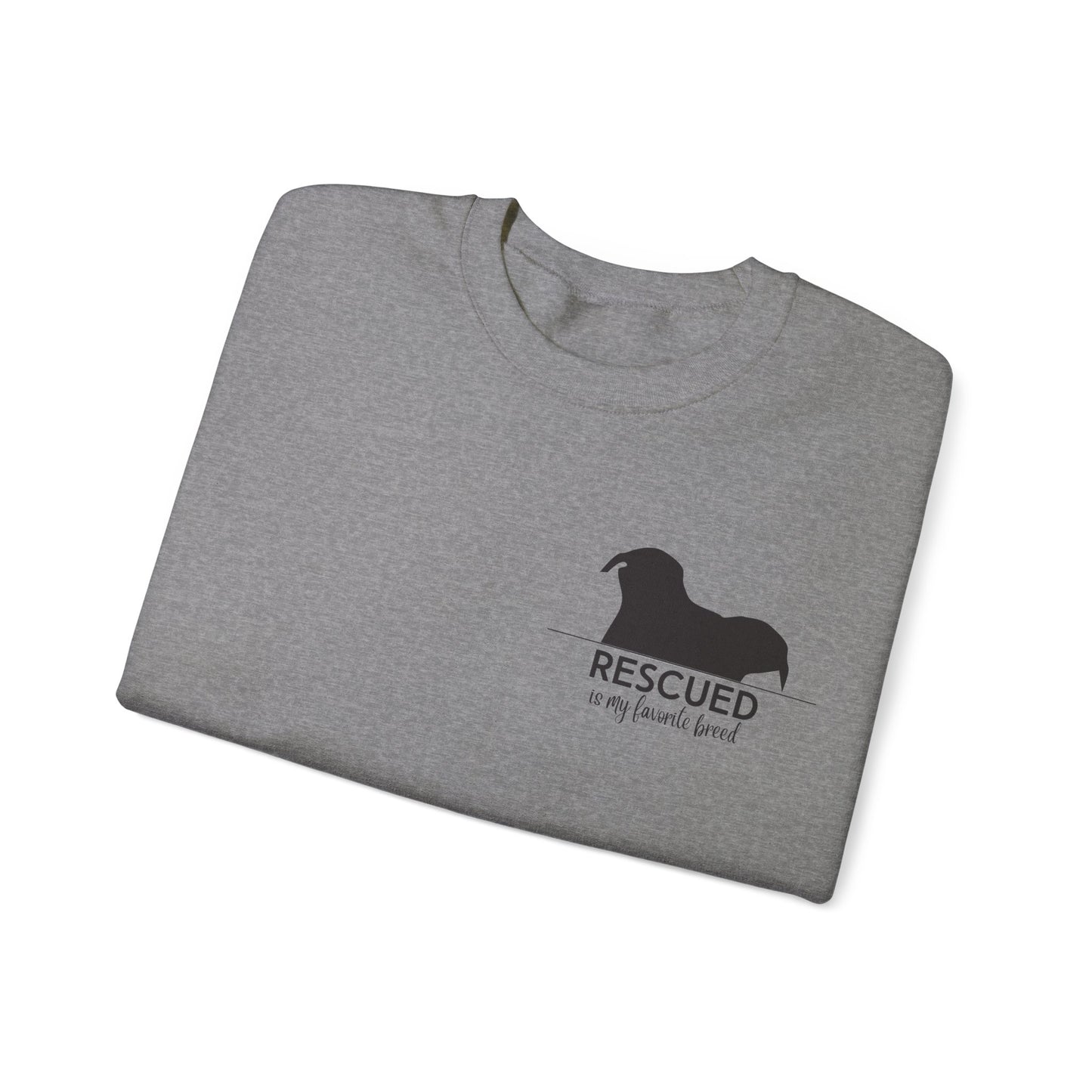 "Rescued Is My Favorite Breed" Crewneck Sweatshirt